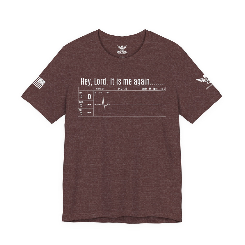 Hey, Lord. It is me again.... - Maroon - Softer feel