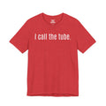 I call the tube. - Heather Red -Softer feel