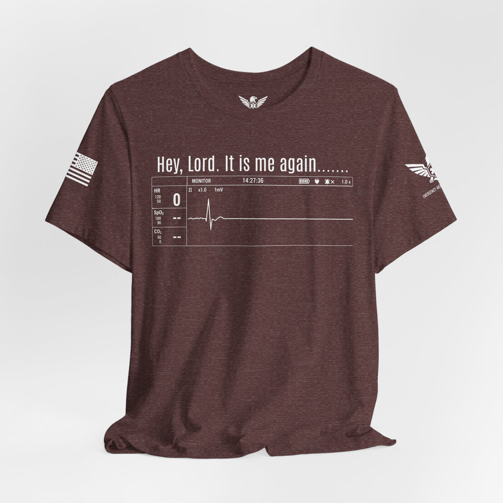 Hey, Lord. It is me again.... - Maroon - Softer feel